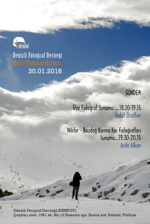 Denizli Fotoğraf Derneği 30.01.2018 Haftalık Programı