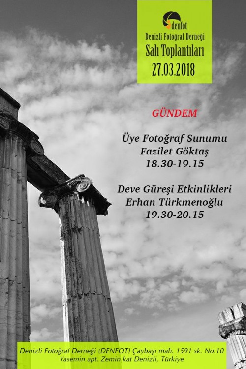 Denizli Fotoğraf Derneği 27.03.2018 Salı Haftalık Programı